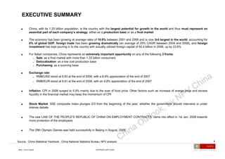 AGENDA Executive Summary China at a Glance Political Structure National Accounts Balance Trade China Diversity National Economic Plan Business Organization Legal Structure for Foreign Enterprise Business District Map 