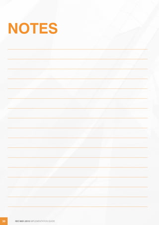 ISO 9001:2015 IMPLEMENTATION GUIDE30 ISO 9001:2015 IMPLEMENTATION GUIDE30
NOTES
 