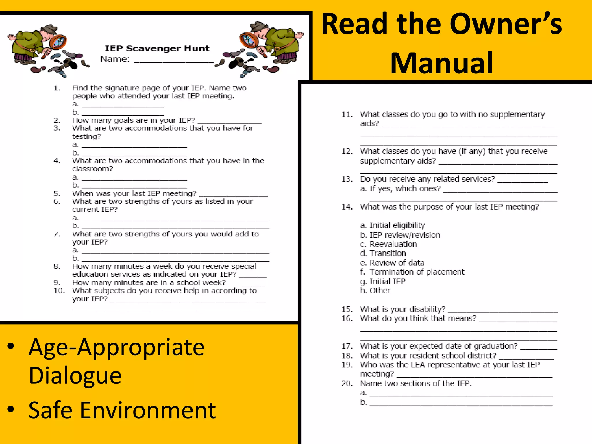 • Age-Appropriate
Dialogue
• Safe Environment
Read the Owner’s
Manual
 