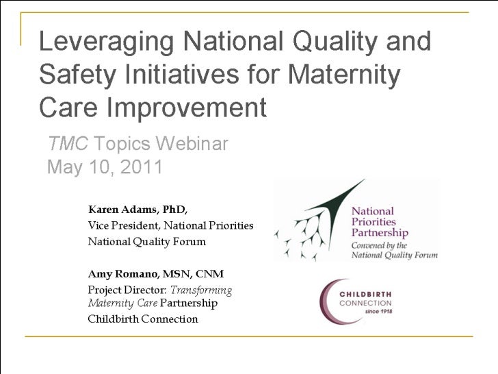 Leveraging National Quality and Safety Initiatives for Maternity Care…
