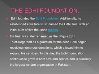 ABDUL SATTAR EDHI (True humanitarian) | PPTX