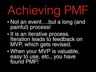 Pmf Process Achieving Product / Market Fit | PDF