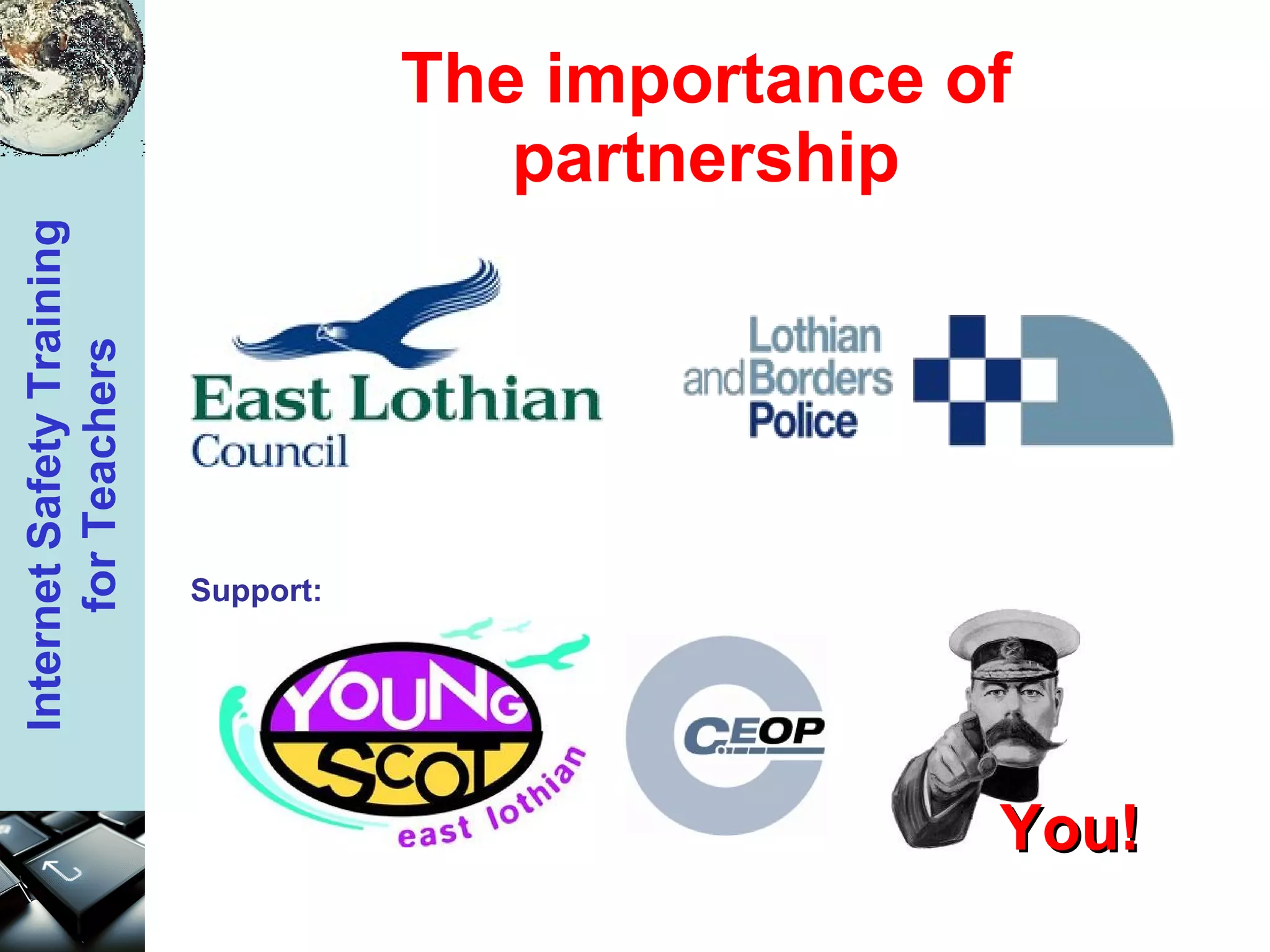 The importance of partnership Support: You! 