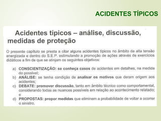 ACIDENTES TÍPICOS
 