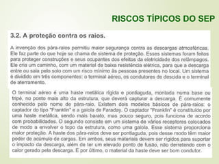 RISCOS TÍPICOS DO SEP
 
