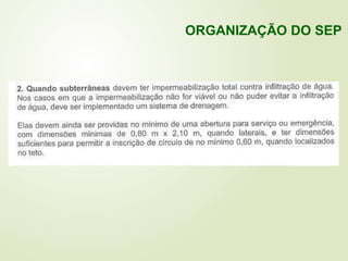 ORGANIZAÇÃO DO SEP
 