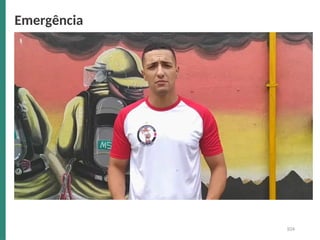 Emergência
104
 