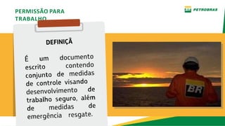 PERMISSÃO PARA
TRABALHO
 
