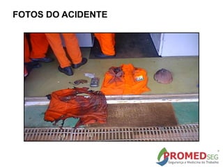 FOTOS DO ACIDENTE
 