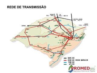 REDE DE TRANSMISSÃO
 