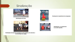 Sinalização
 