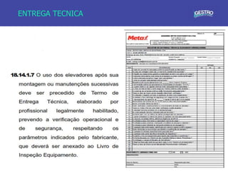 25
ENTREGA TECNICA
 