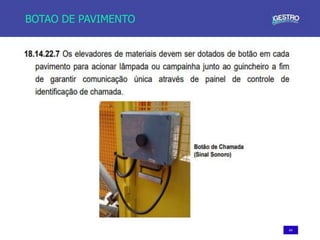 64
BOTAO DE PAVIMENTO
 