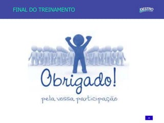 68
FINAL DO TREINAMENTO
 