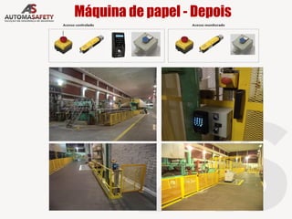 Máquina de papel - Depois
 