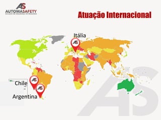 Atuação Internacional
Chile
Argentina
Itália
 