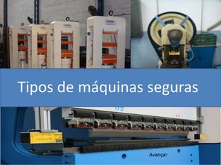 Tipos de máquinas seguras



19/06/2012
                    Avançar   27
 