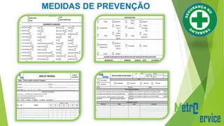 MEDIDAS DE PREVENÇÃO
 
