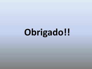 Obrigado!!
 