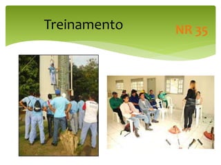 Treinamento NR 35
 