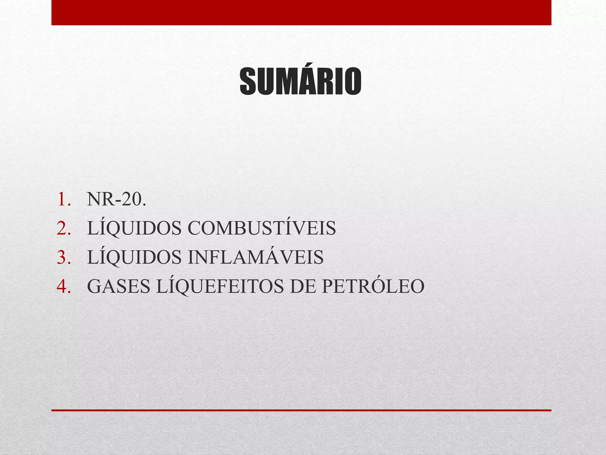 NR 20- LÍQUIDOS COMBUSTÍVEIS, INFLAMÁVEIS E GASES 005.pptx