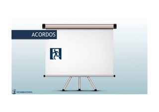 ACORDOSACORDOS
 