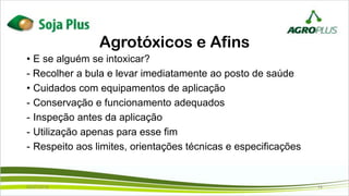 • E se alguém se intoxicar?
- Recolher a bula e levar imediatamente ao posto de saúde
• Cuidados com equipamentos de aplicação
- Conservação e funcionamento adequados
- Inspeção antes da aplicação
- Utilização apenas para esse fim
- Respeito aos limites, orientações técnicas e especificações
Agrotóxicos e Afins
02/07/2019 14
 