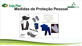 Medidas de Proteção Pessoal
02/07/2019 24
 