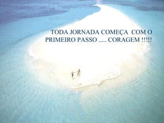 O esforço coletivo de combatentes e sobreviventes
Para buscar novas armas...
Mais adeptos... E assim enfrentar o inimigo,
reduz o número de vítimas, alvos e
órfãos dessa guerra...
Engaje-se nessa luta...
E de uma coisa temos certeza :
Você nunca mais
será o mesmo...
Seus pensamentos mudarão...
Sua segurança também...
Aproveite!!!!
TODA JORNADA COMEÇA COM O
PRIMEIRO PASSO ..... CORAGEM !!!!!
 