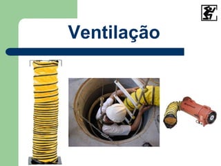Ventilação
 