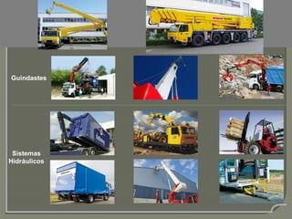 Produtos

Guindastes

Sistemas
Hidráulicos

 