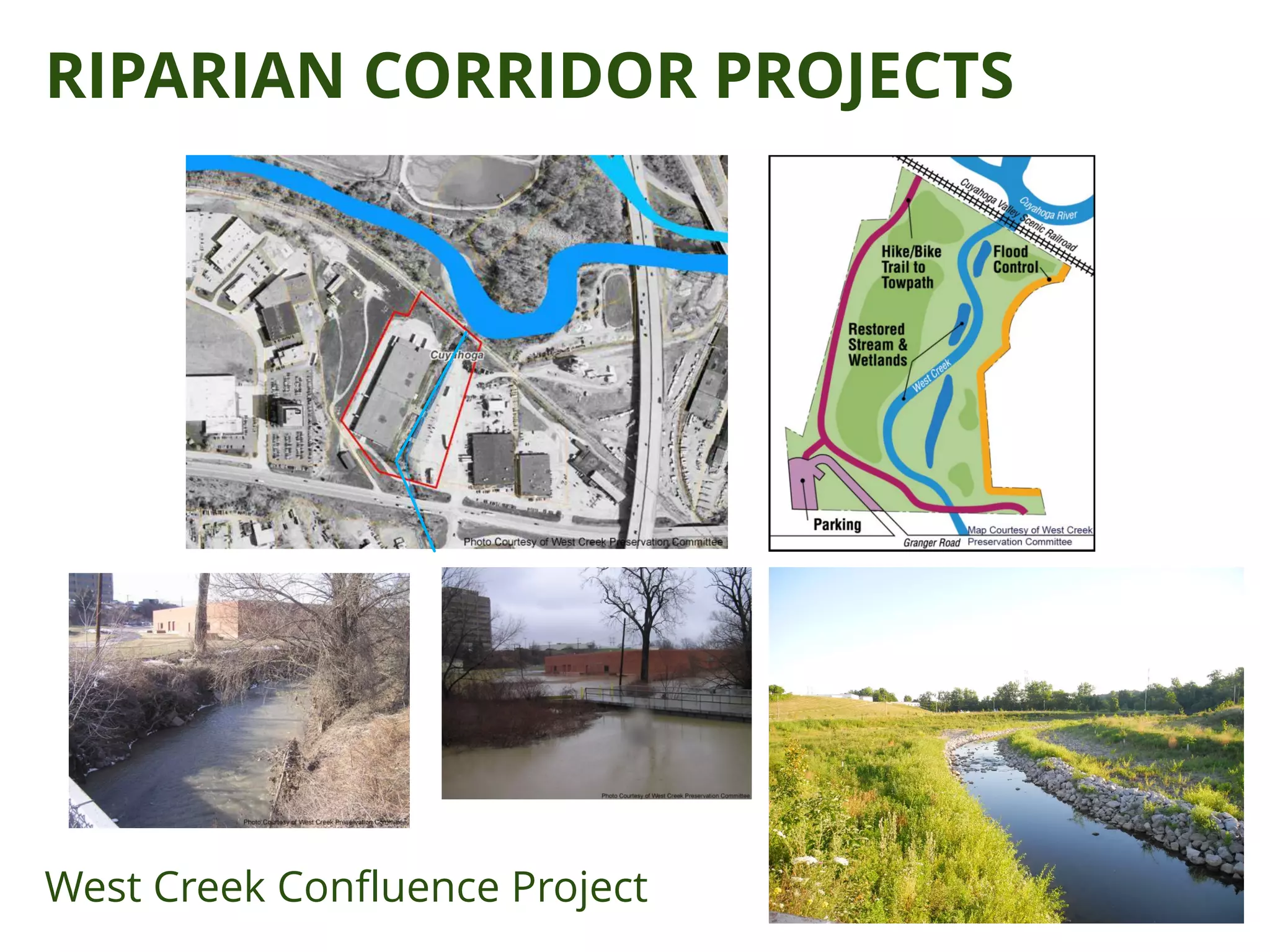 RIPARIAN CORRIDOR PROJECTS
West Creek Confluence Project
 