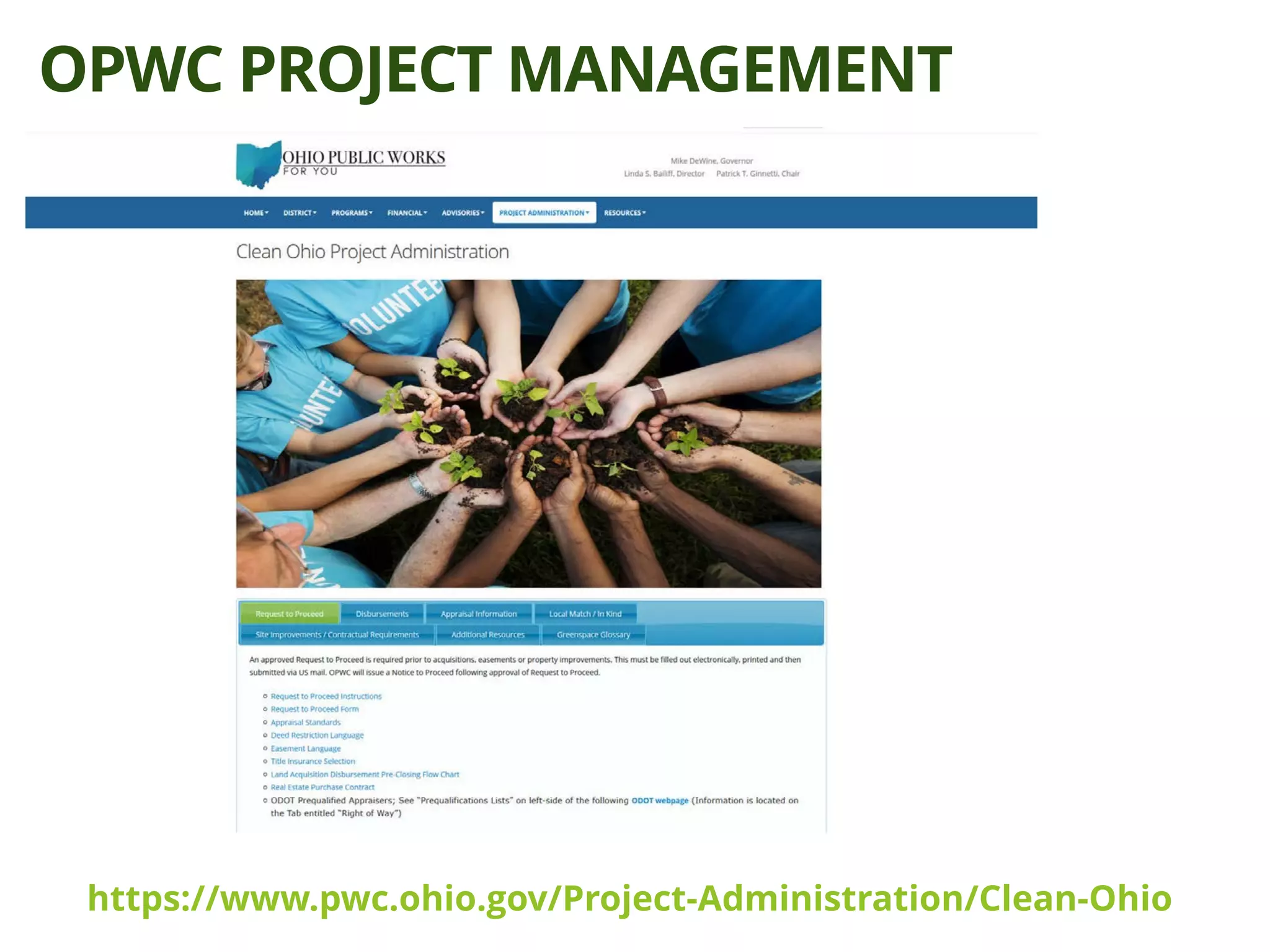  Financial Information – Page 2
 Financial Resources – Page 2
 Project Schedule – Page 3
 Project Description – Page 4
 Project Officials – Page 5
 Attachments – Page 6
https://www.pwc.ohio.gov/Project-Administration/Clean-Ohio
OPWC PROJECT MANAGEMENT
 