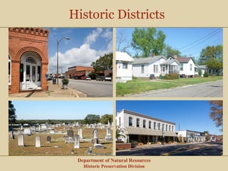 Department of Natural Resources
Historic Preservation Division
Historic Districts
 