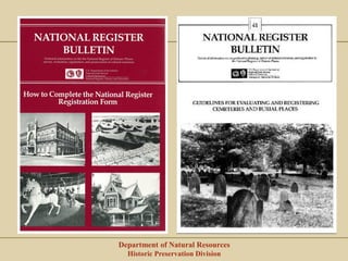 Department of Natural Resources
Historic Preservation Division
 