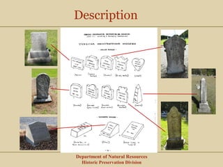 Department of Natural Resources
Historic Preservation Division
Description
 