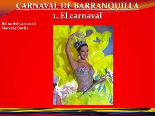 CARNAVAL DE BARRANQUILLA1- El carnavalMARIMONDACONGOGARABATOMONOCUCOVívelo como es.!