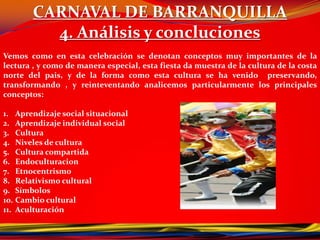 CARNAVAL DE BARRANQUILLA1. El carnaval Muerte de Joselito CarnavalCARNAVAL DE BARRANQUILLA2-HISTORIA Y ORIGENUna travesía que inició hace más de tres siglos!!El Carnaval de Barranquilla tiene su origen remoto en el Carnaval que vino a América desde España. De ahí viene su espíritu de renovación y cambio parecido al que animó estas fiestas en Europa. 