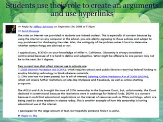 Students use their role to create an arguments and use hyperlinks 