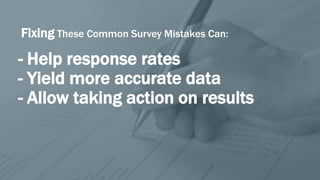 Top Ten Common Mistakes to Avoid When Conducting a Community Survey | PPT