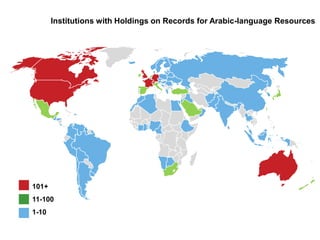 Institutions with Holdings on Records for Arabic-language Resources

101+

11-100
1-10

 