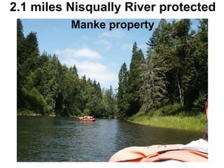 2.1 miles Nisqually River protected Manke property 