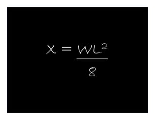 X = WL2
_____
8
 