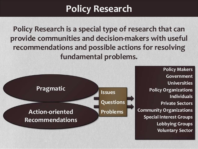 how has research help in building a new policy