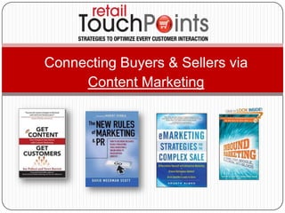 Connecting Buyers & Sellers via Content Marketing 