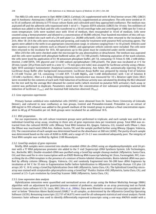 The AREc32 cells were grown in Opti-MEM (GIBCO, Carlsbad, CA) supplemented with 4% fetal bovine serum (FBS, GIBCO)
and 1% Antibiotic–Antimycotic (GIBCO) at 37 °C and in a 10% CO2-supplemented air atmosphere. The cells were seeded at 1%
to 5% of conﬂuent cell density in T75 tissue culture ﬂasks and cultivated until they approached conﬂuence. The medium was
aspirated off and the adherent cells trypsinized with 1 ml of 1Â Trypsin–EDTA solution (GIBCO) for 10 min. Ten milliliters of
medium was added to the ﬂask and the cells transferred to a 50 ml centrifuge tube and centrifuged at 1000 rpm for 5 min at
room temperature. Cells were washed once with 10 ml of medium, then resuspended in 10 ml of medium. Cells were
counted using a hemocytometer and diluted to a concentration of 50,000 cells/ml. Four hundred microliters of this cell sus-
pension were seeded into each well of a 24-well plate (i.e. 20,000 cells/well). Cells were then returned to the incubator for
24 h. After 18–24 h the cells were reattached and growing, and ready for treatment with putative Nrf2 activating agents. The
agents were added to the wells in an appropriate concentration range, in volumes ranging from 1 to 10 ll/well. Vehicles used
were aqueous or organic solvents such as ethanol or DMSO, and appropriate vehicle controls were included. The cells were
then returned to the incubator for 18 h. All operations up to this point must be conducted under sterile conditions.
After 24 h the cells were checked under the microscope for any abnormalities or detachment. The medium was aspirated
and the cells were washed with phosphate buffered saline, pH 7.4 (100 ll/well). Following aspiration of the wash solution,
the cells were lysed by application of 0.1 M potassium phosphate buffer, pH 7.8, containing 1% Triton X-100, 2 mM dithio-
threitol, 2 mM EDTA, 10% glycerol and 3.5 mM sodium pyrophosphate (100 ll/well). The plate was incubated at 4 °C for
20 min. Lysate (20 ll from each well in a new 12 Â 75 mm glass test tube) was assayed for luciferase activity using a Mono-
light 3010 autoinject luminometer (Analytical Luminescence Laboratory, Ann Arbor, MI), automatically injecting 50 ll of
Luciferase Assay Buffer after background measurement. Luciferase Assay Buffer was prepared by mixing 9 ml of Solution
A (15 mM Tricine, pH 7.8, containing 1.5 mM ATP, 7.5 mM MgSO4, and 5 mM dithiothreitol) with 1 ml of Solution B
(10 mM D-luciferin). After a 4 s delay following injection, luminescence was measured for 10 s. Relative Light Units (RLU)
were recorded for the contents of each well. Fold Induction of luciferase activity was calculated by dividing the RLU obtained
for the test well by the average RLU obtained for control wells (which received no putative Nrf2 activator). Each assay or
control was performed in duplicate. Parameters noted were the concentration of test substance providing maximal fold
induction of luciferase (Cmax), and the maximal fold induction observed (FImax).
2.3. Gene expression experiments
Primary human umbilical vein endothelial cells (HUVEC) were obtained from Dr. Sonia Flores (University of Colorado
Denver), and cultured to near conﬂuency as two groups, Control and Protandim-treated. Protandim (as an extract of
200 mg/ml in 95% ethanol) was added to the growth medium of the treated group to produce a ﬁnal concentration equiv-
alent to 40 lg of Protandim per ml. Both groups were incubated for an additional 18 h.
2.3.1. RNA preparation
For our experiments, the cell culture treatment groups were performed in triplicate, and each sample was used for an
individual GeneChip array assay, resulting in three sets of gene expression data per treatment group. Total RNA was ex-
tracted from the cultured HUVEC cells (RNeasy Total RNA Isolation Kit, Qiagen, Valencia, CA), treated with DNase I, then
the DNase was inactivated (DNA-free, Ambion, Austin, TX) and the sample puriﬁed further using RNeasy (Qiagen, Valencia,
CA). The concentration of each sample was determined based on the absorbance at 260 nm (A260). The purity of each sample
was determined based on the ratio of A260 to A280, and a range of 1.9–2.1 was considered adequately pure. The integrity of
Total RNA samples was veriﬁed by Agilent 2100 Bioanalyzer.
2.3.2. GeneChip analysis of gene expression
Brieﬂy, RNA samples were converted into double-stranded cDNA (ds-cDNA) using an oligodeoxythymidylic acid 24 pri-
mer with a T7 RNA polymerase promoter site added to the 30
end (Superscript cDNA Synthesis System; Life Technologies,
Inc., Rockville, MD). Double-stranded cDNA was puriﬁed using a GeneChip sample cleanup module (Affymetrix, Santa Clara,
CA) and then used for in vitro transcription with an ENZO BioArray RNA transcript labeling kit (Enzo, Farmingdale, NY), tran-
scribing the ds-cDNA template in the presence of a mixture of biotin-labeled ribonucleotides. Biotin-labeled cRNA was puri-
ﬁed by afﬁnity column (RNeasy, Qiagen, Valencia, CA) and randomly fragmented into 50–200 base cRNA fragments by
incubation at 94 °C for 35 min in fragmentation buffer before hybridization to Affymetrix GeneChips Human 133 plus 2.0
arrays (45 °C, 16 h) using a GeneChip Hybridization Oven 640 (Affymetrix, Santa Clara, CA). The hybridized GeneChip micro-
array was stained with streptavidin–phycoerythrin using a GeneChipÒ
Fluidics Station 450 (Affymetrix, Santa Clara, CA), and
scanned at 2.5–3 lm resolution by GeneChip Scanner 3000 (Affymetrix, Santa Clara, CA).
2.3.3. Gene expression data analysis
Hybridization intensities were quantiﬁed and normalized across all arrays using the Robust Multichip Average (RMA)
algorithm with an adjustment for guanine/cytosine content of probesets, available as an array processing tool on Partek
Genomics Suite software 6.5 (St. Louis, MO) (Wu et al., 2004a). Data were ﬁltered to remove all transcripts considered ‘ab-
sent’ or below ‘‘Detection Above BackGround (DABG)’’ in all samples, as determined by the Affymetrix GeneChip Operating
Software (GCOS). Remaining transcripts (22,737 of 54,675) were used for all subsequent statistical and visual analysis. Partek
Genomics Suite software was used to identify differentially expressed transcripts using a one-way ANOVA model with a
238 B.M. Hybertson et al. / Molecular Aspects of Medicine 32 (2011) 234–246
 