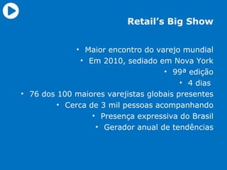 O melhor da NRF 2010