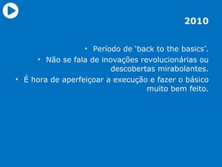 O melhor da NRF 2010