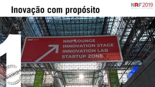Inovação com propósito
1
 