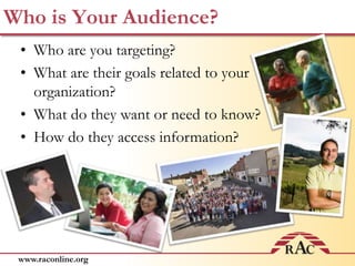 Who is Your Audience?Who are you targeting?